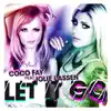 Coco Fay - Let It Go (feat. Jolie Lassen) [Remixes] - EP